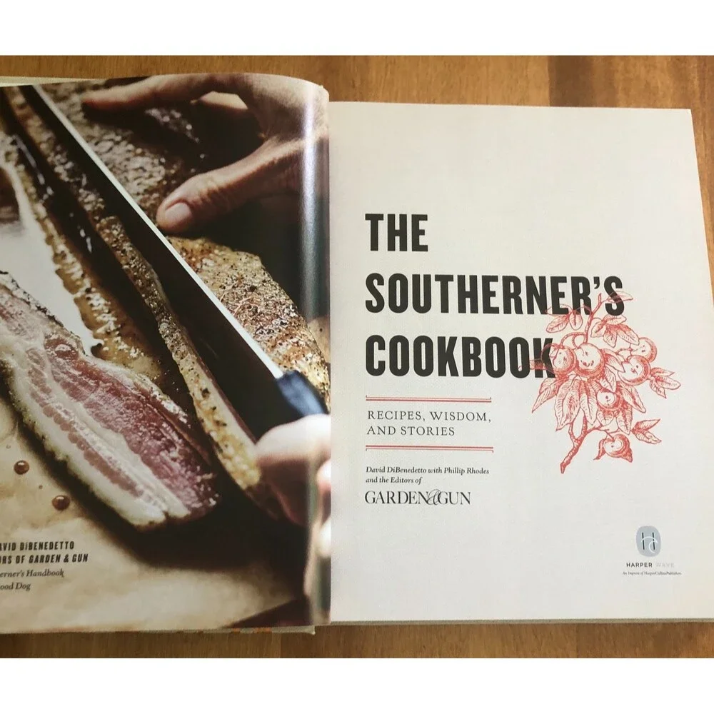 The Southerner's Cookbook Recipes Stories Wisdom by Garden & Gun HC VG